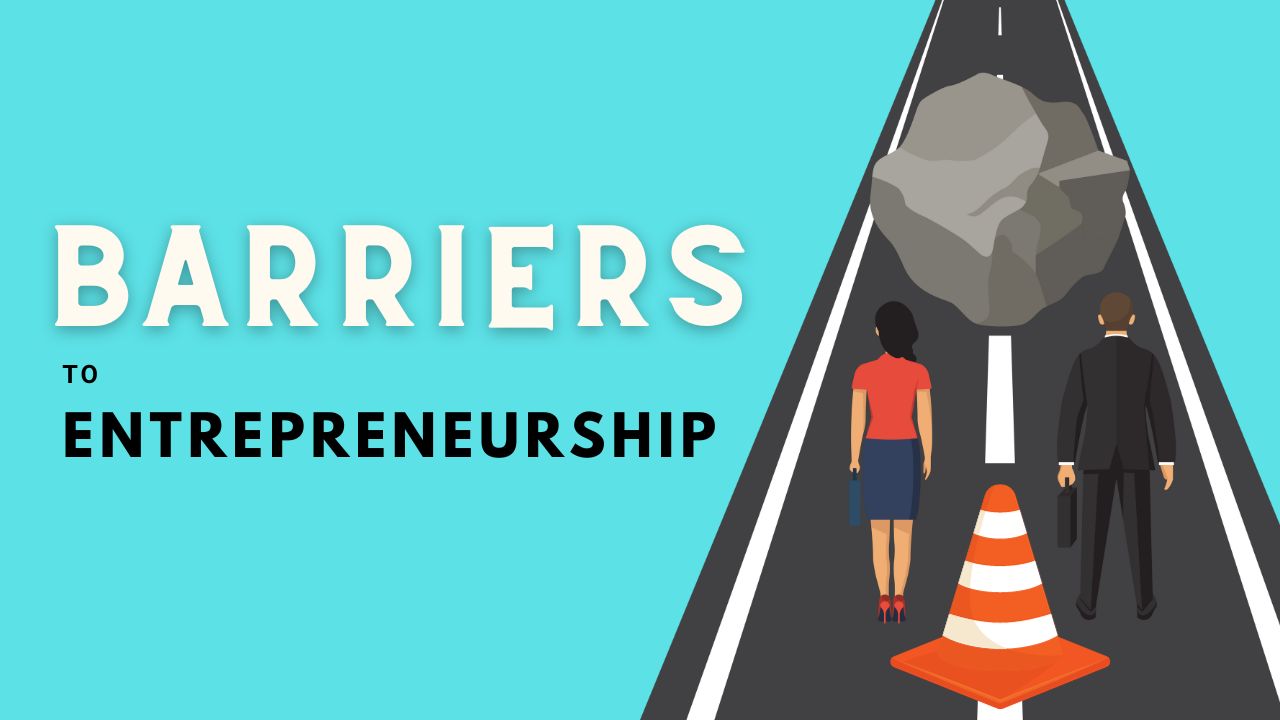 Barriers to Entrepreneurship