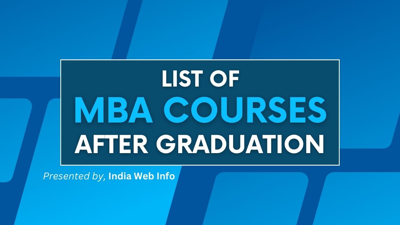 List of MBA Courses after Graduation