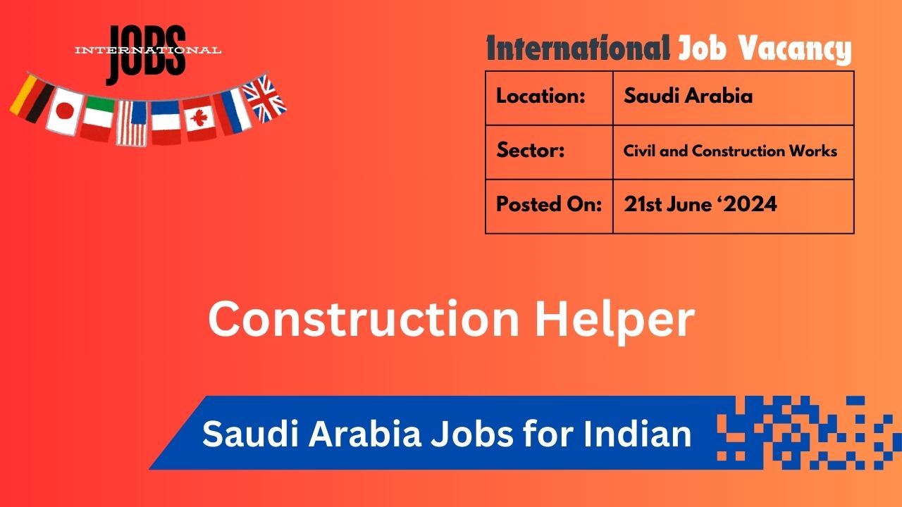 Saudi Arabia Jobs for Indian 2024